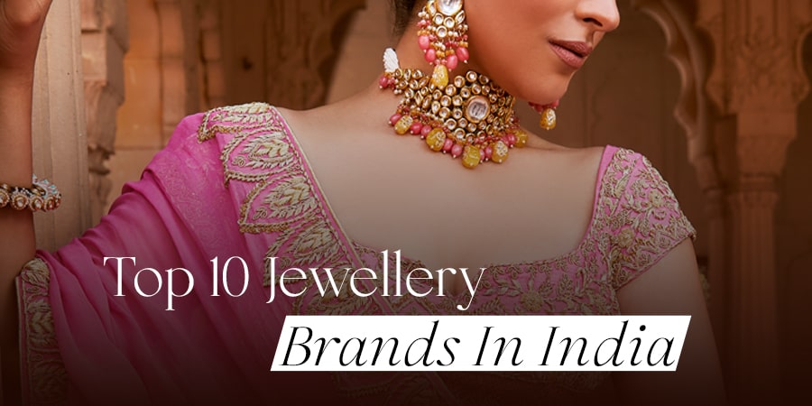 Top 10 Jewellery Brands